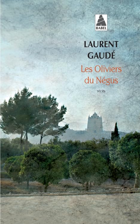 Les oliviers du Négus: Récits Contemporary literature
