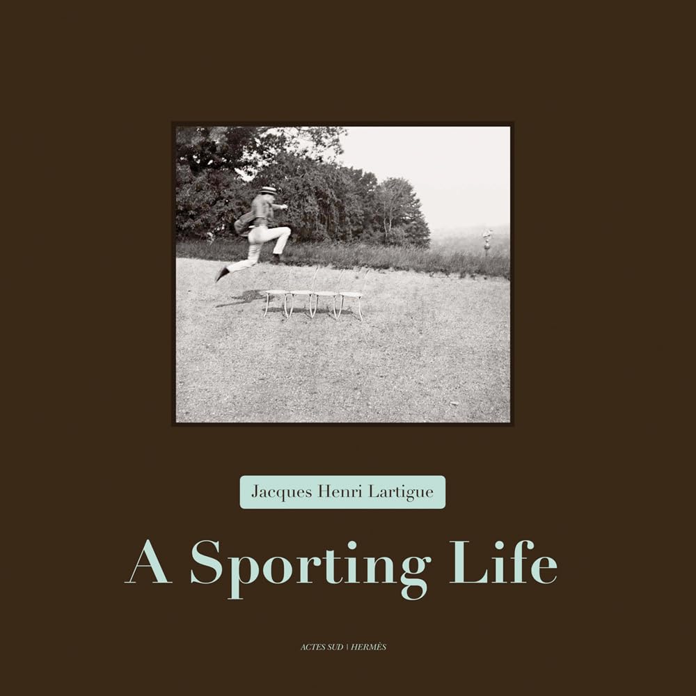 Jacques Henri Lartigue: A Sporting Life: Edition en langue anglaise Travel