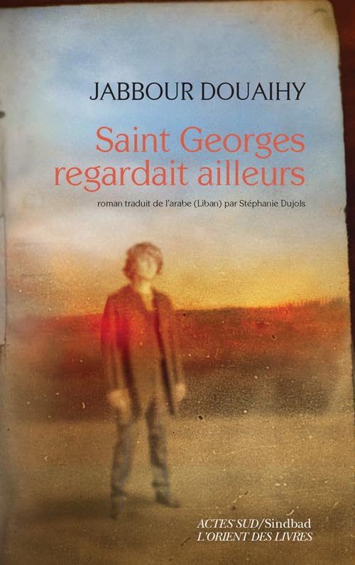 Saint Georges regardait ailleurs Contemporary literature