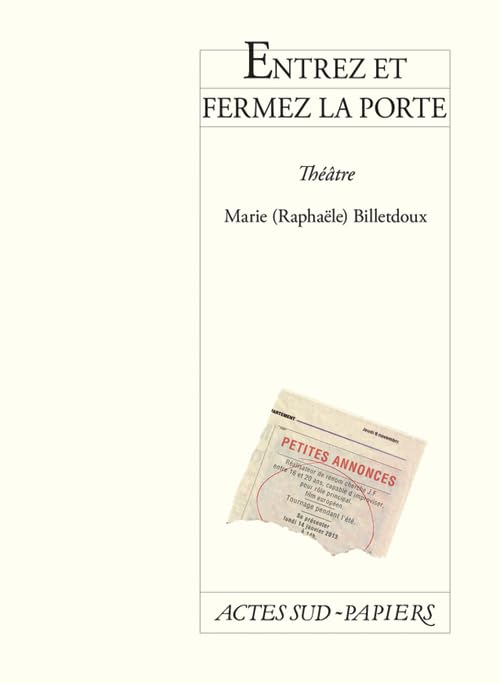 Entrez et fermez la porte: théâtre book