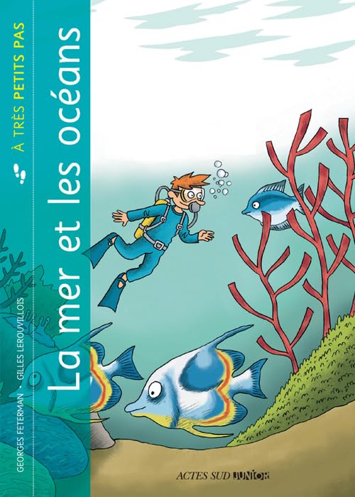 La mer et les océans à très petits pas Children's books