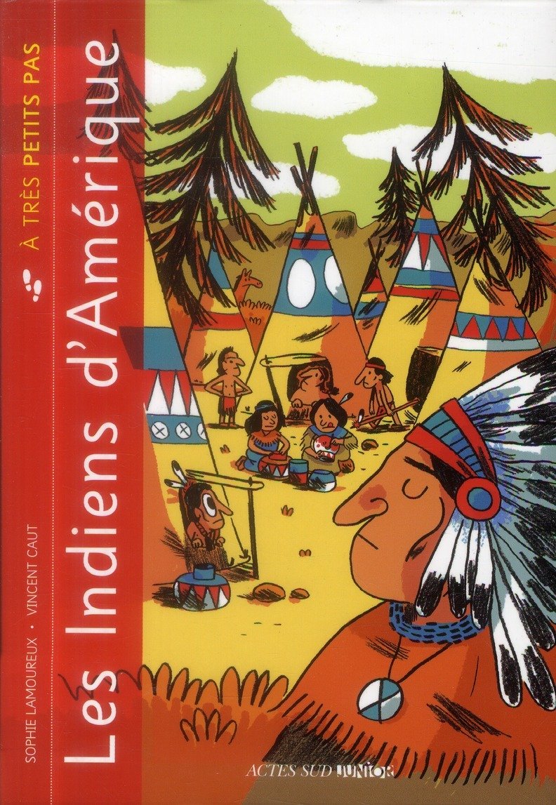 Les Indiens d'Amérique à très petits pas Children's books