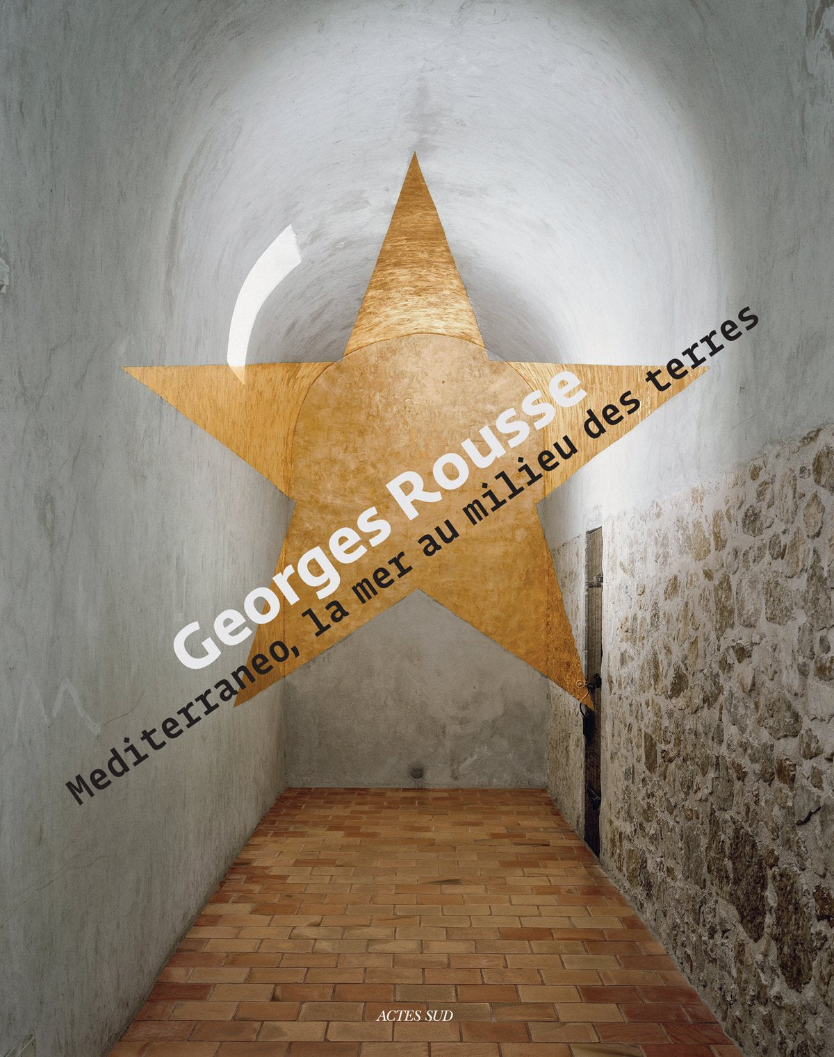 Georges Rousse: Mediterraneo: The Sea in the Middle of Land Film, Art & Culture