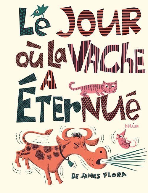 Le jour où la vache a éternué book