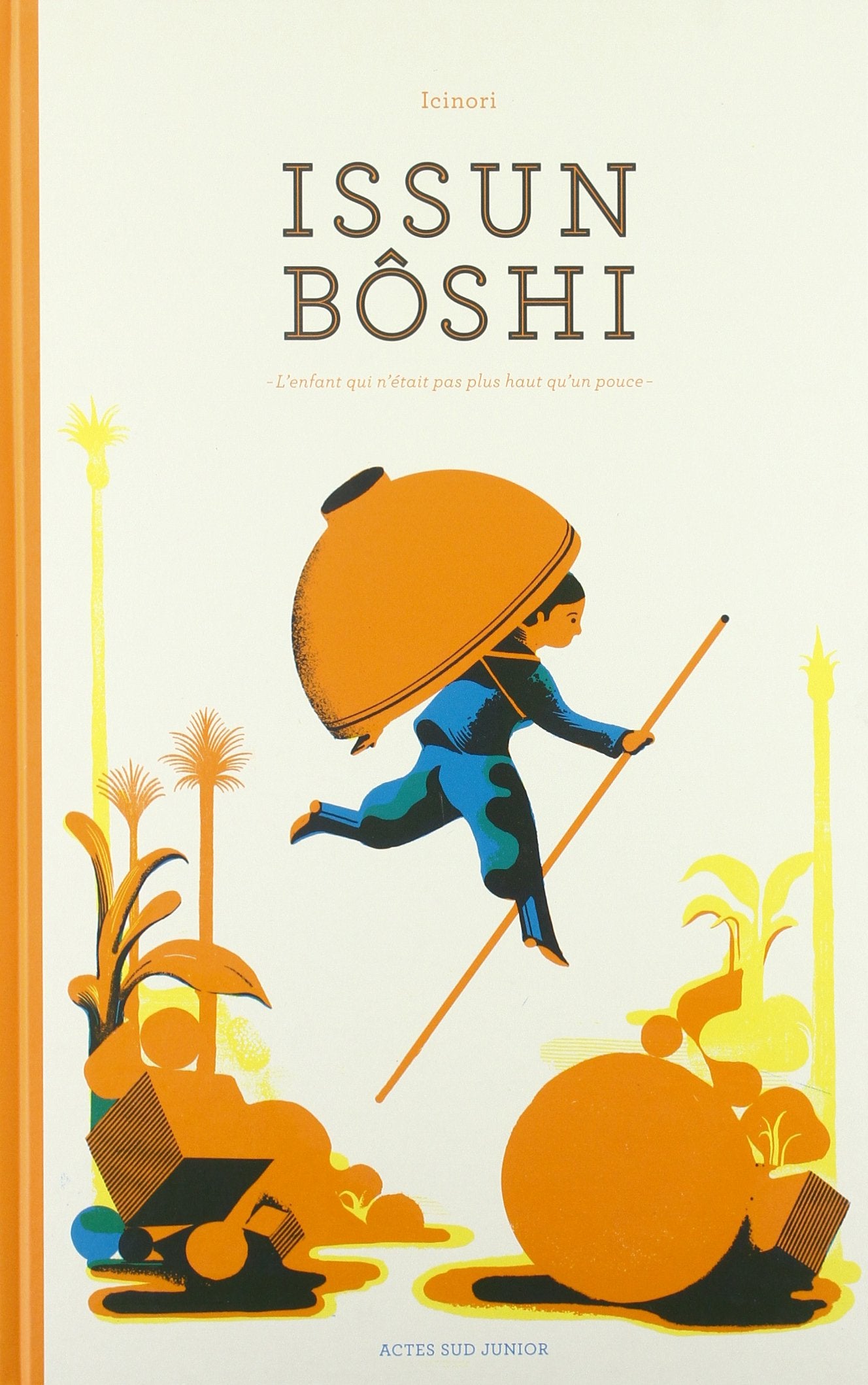 Issun Bôshi: L'enfant qui n'était pas plus haut qu'un pouce book