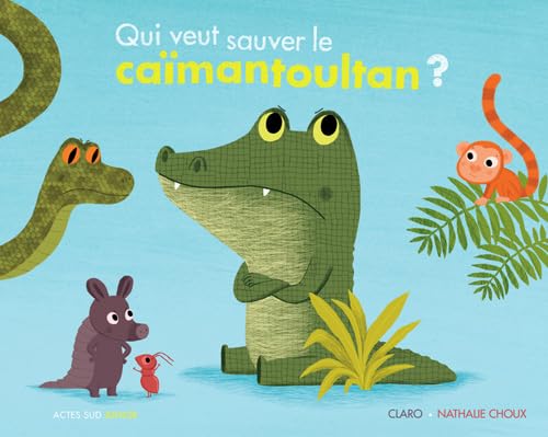 Qui veut sauver le caïmantoultan ? book