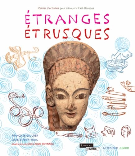 Etranges Etrusques: Cahier d'activités pour découvrir l'art étrusque book