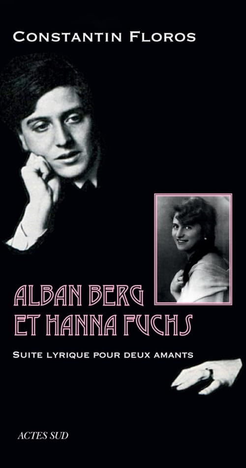 Alban Berg et Hanna Fuchs: Suite lyrique pour deux amants. book