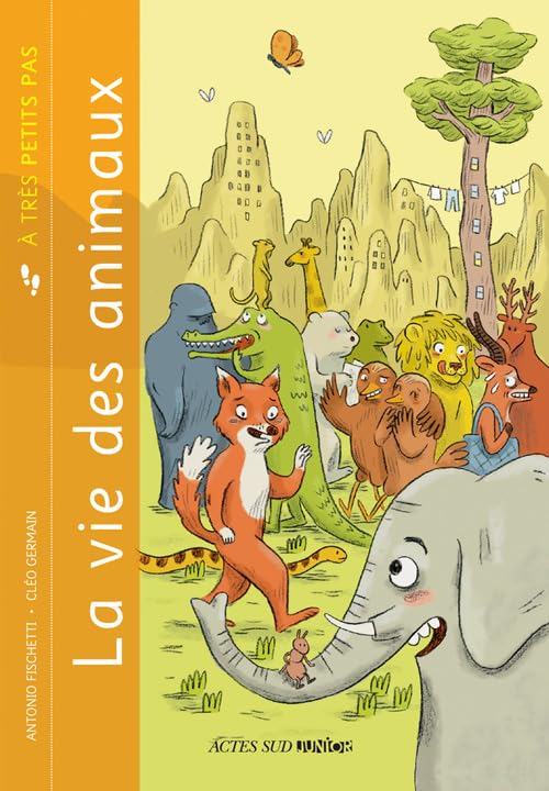 La vie des animaux à très petits pas book