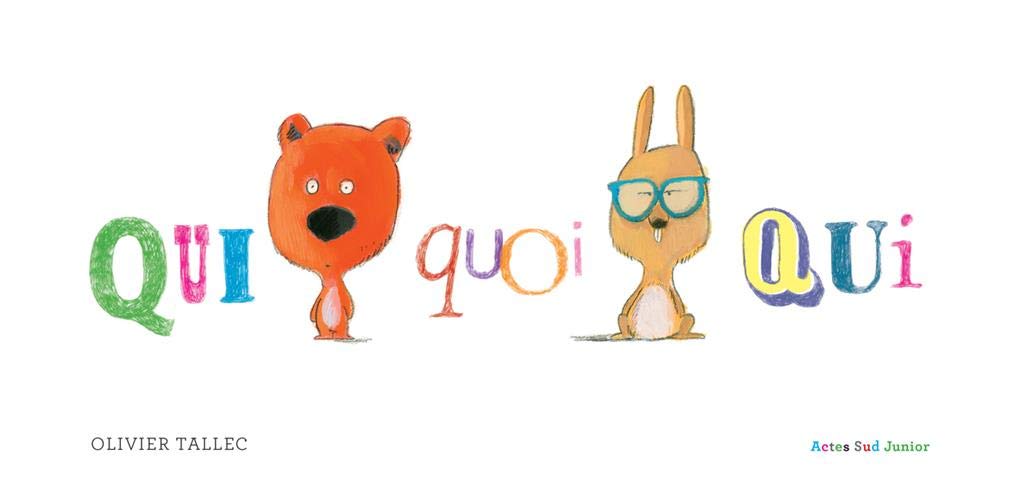 Quiquoiqui? Contemporary literature