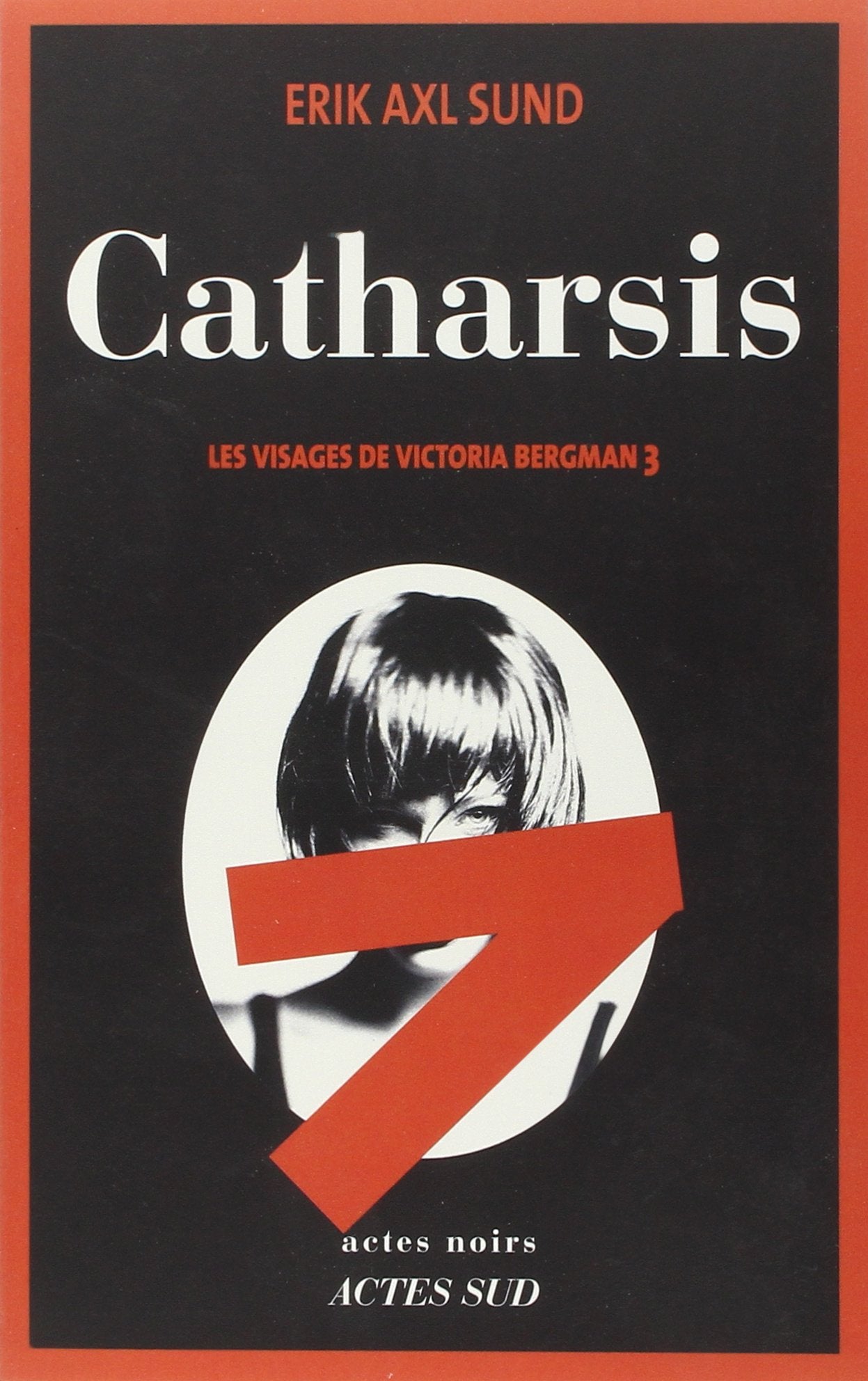 Catharsis: Les visages de Victoria Bergman 3 Contemporary literature