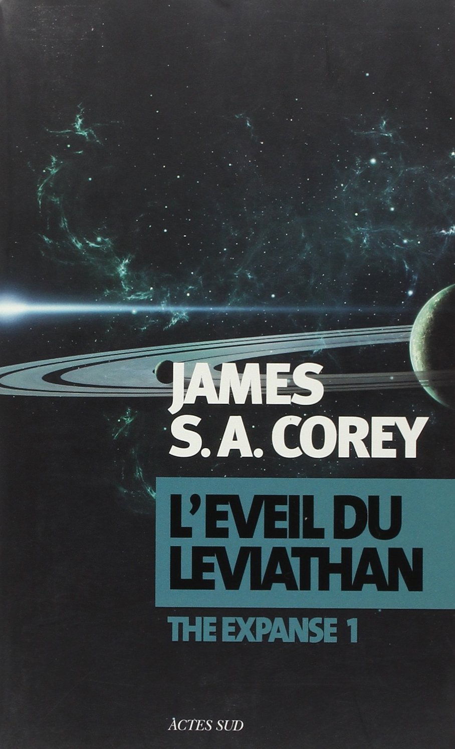 L'Éveil du Léviathan: The Expanse 1 book