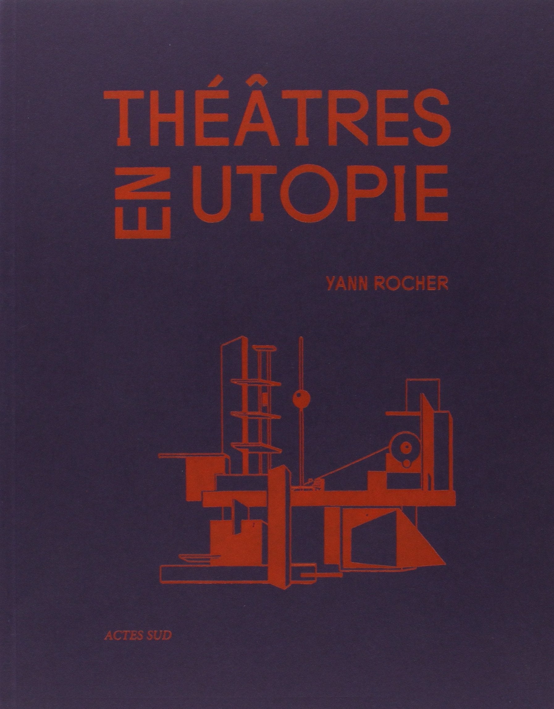 Théâtres en utopie book