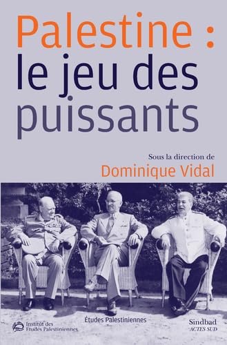 Palestine : le jeu des puissants book