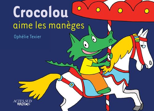 crocolou aime les maneges book