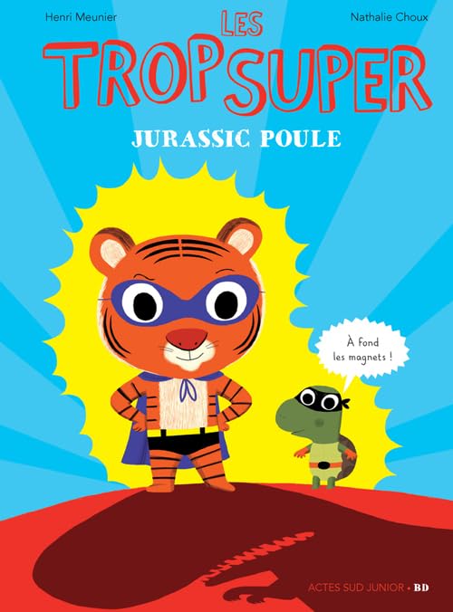 Les Trop Super - Jurassic Poule_1ERE ED book