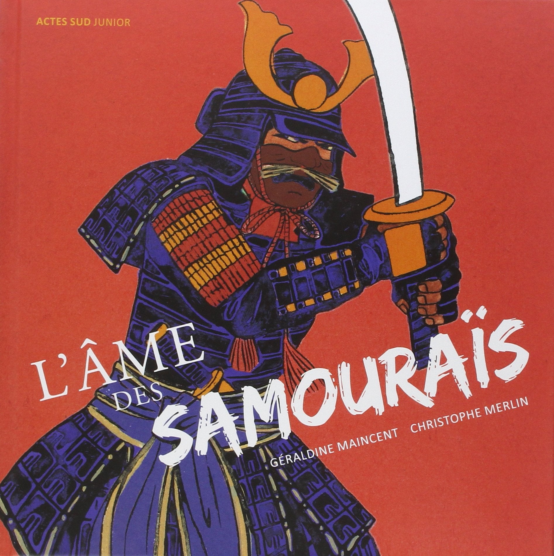 L'âme des samouraïs: À la découverte des guerriers de l'ancien Japon book