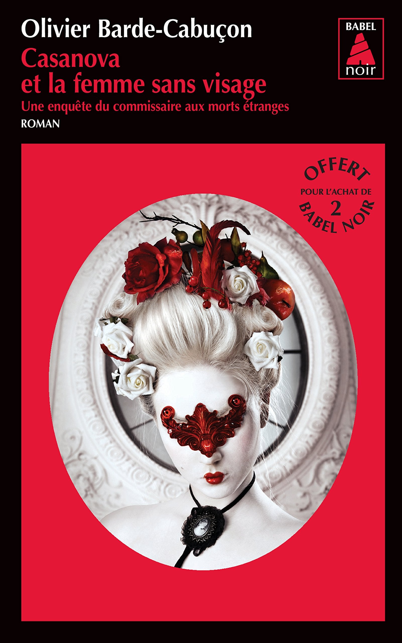 Casanova et la femme sans visage - Offert pour l'achat de 2 Babel Noir - Edition spéciale ne pouvant être vendue séparément Books
