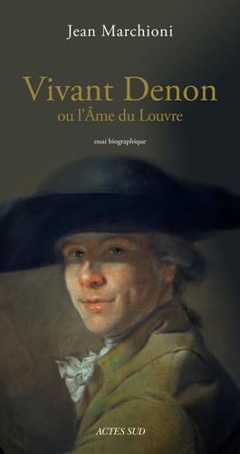 Vivant Denon ou l'âme du Louvre book