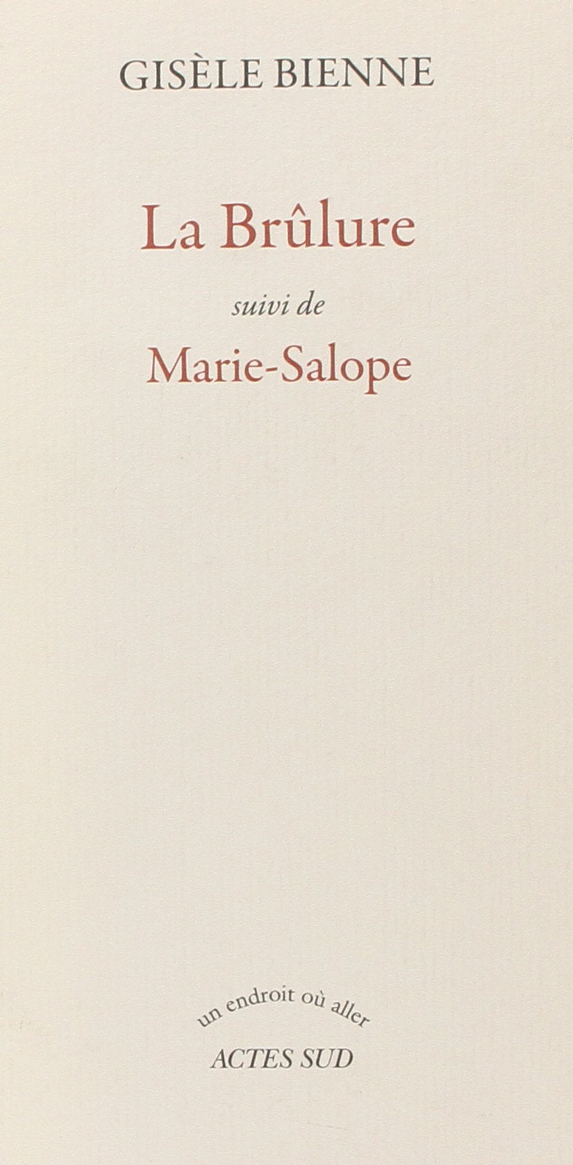 La Brûlure suivi de Marie-Salope book