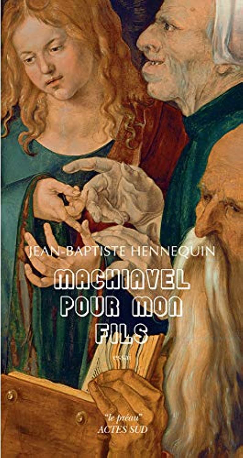 Machiavel pour mon fils book