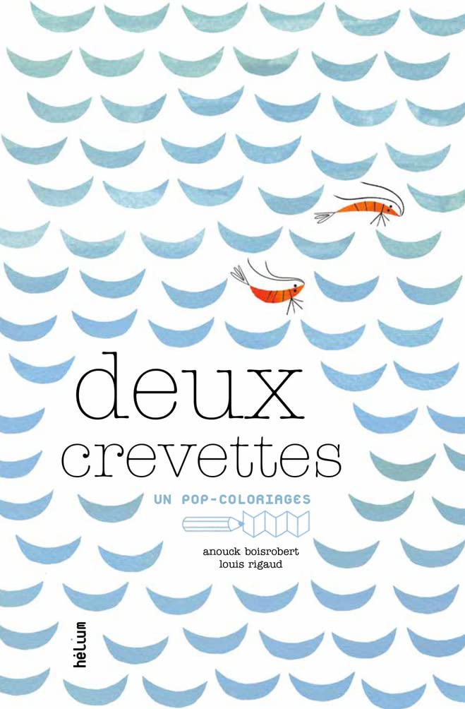 Deux crevettes: Pop-coloriages book