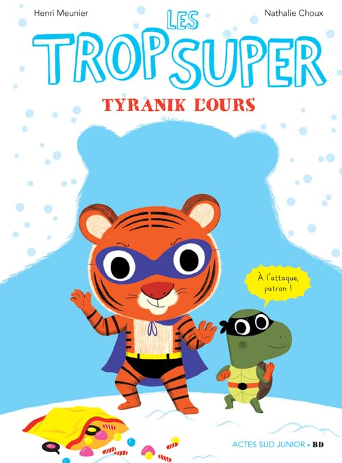 Les Trop Super - Tyranik l'ours book