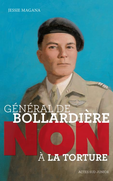 Général de Bollardière : "Non à la torture !" book