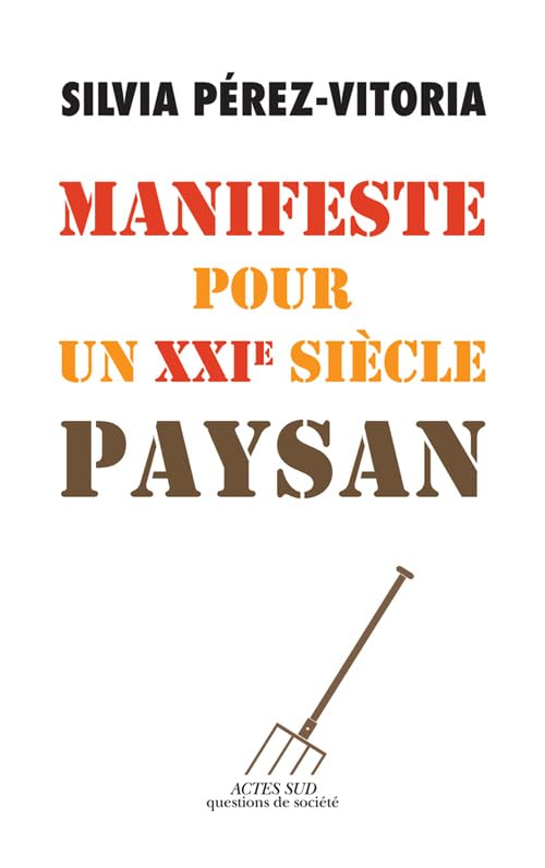 Manifeste pour un XXIe siècle paysan book
