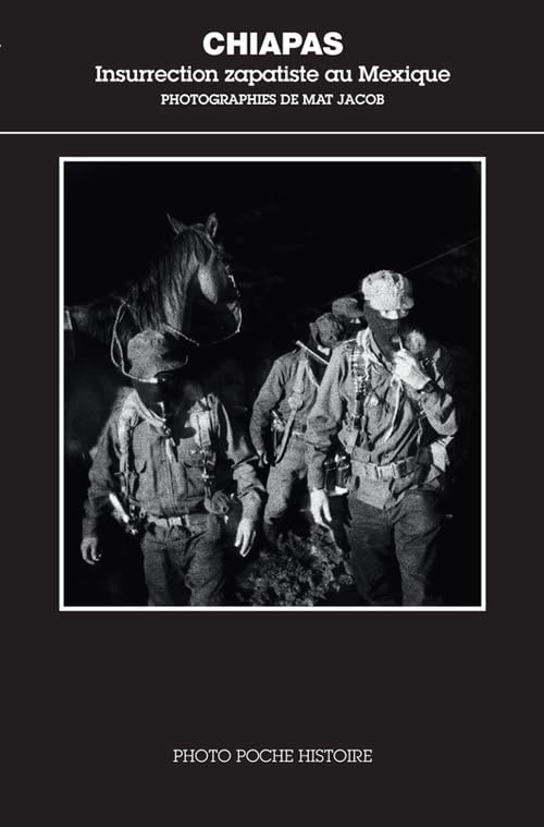Chiapas: Insurrection zapatiste au Mexique book