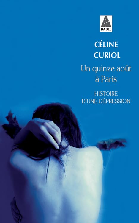 Un quinze août à Paris: Histoire d'une dépression book