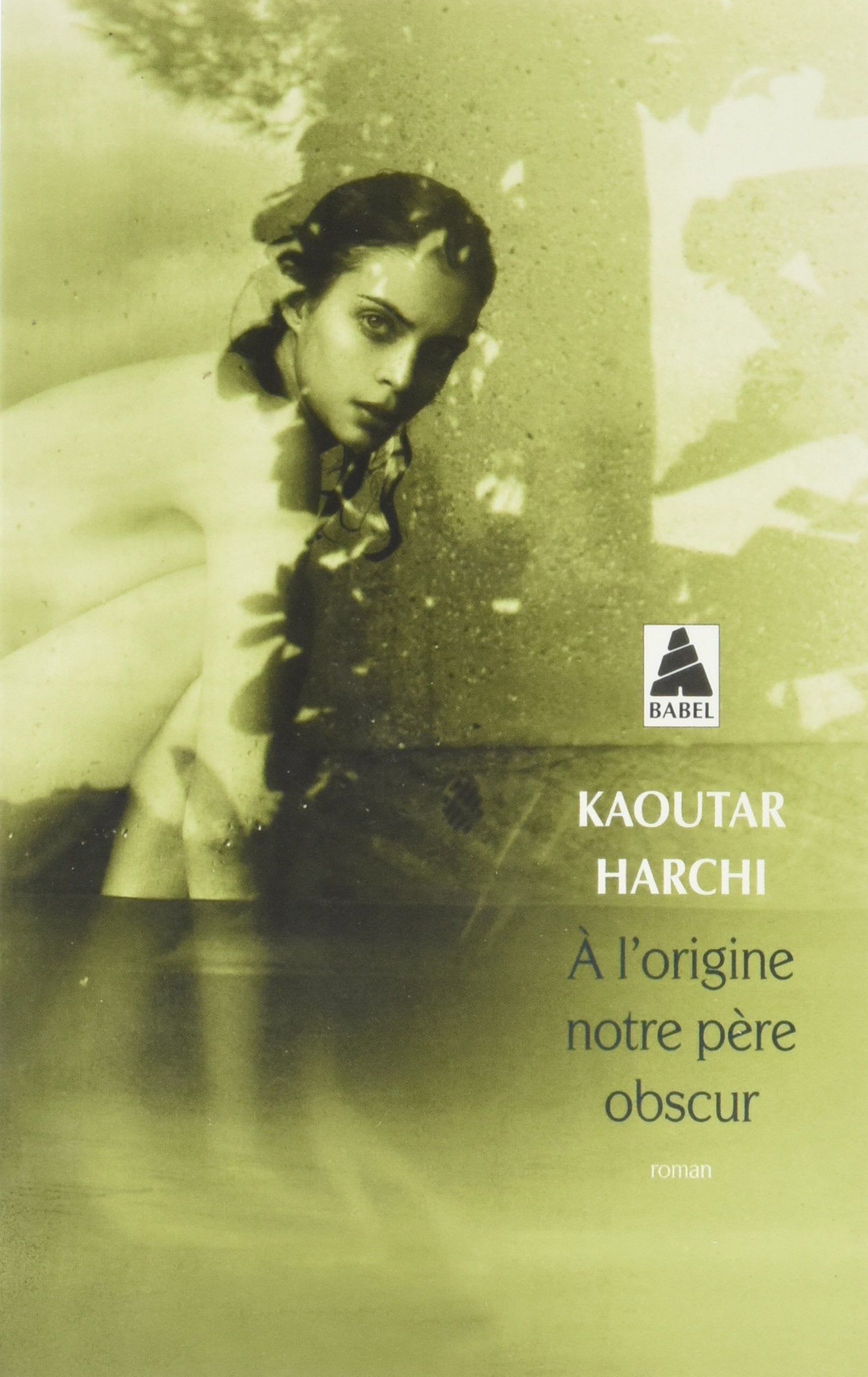 A l'origine notre père obscur Contemporary literature