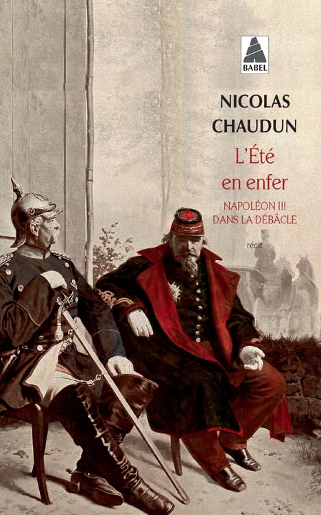 L'Été en enfer: Napoléon III dans la débâcle book