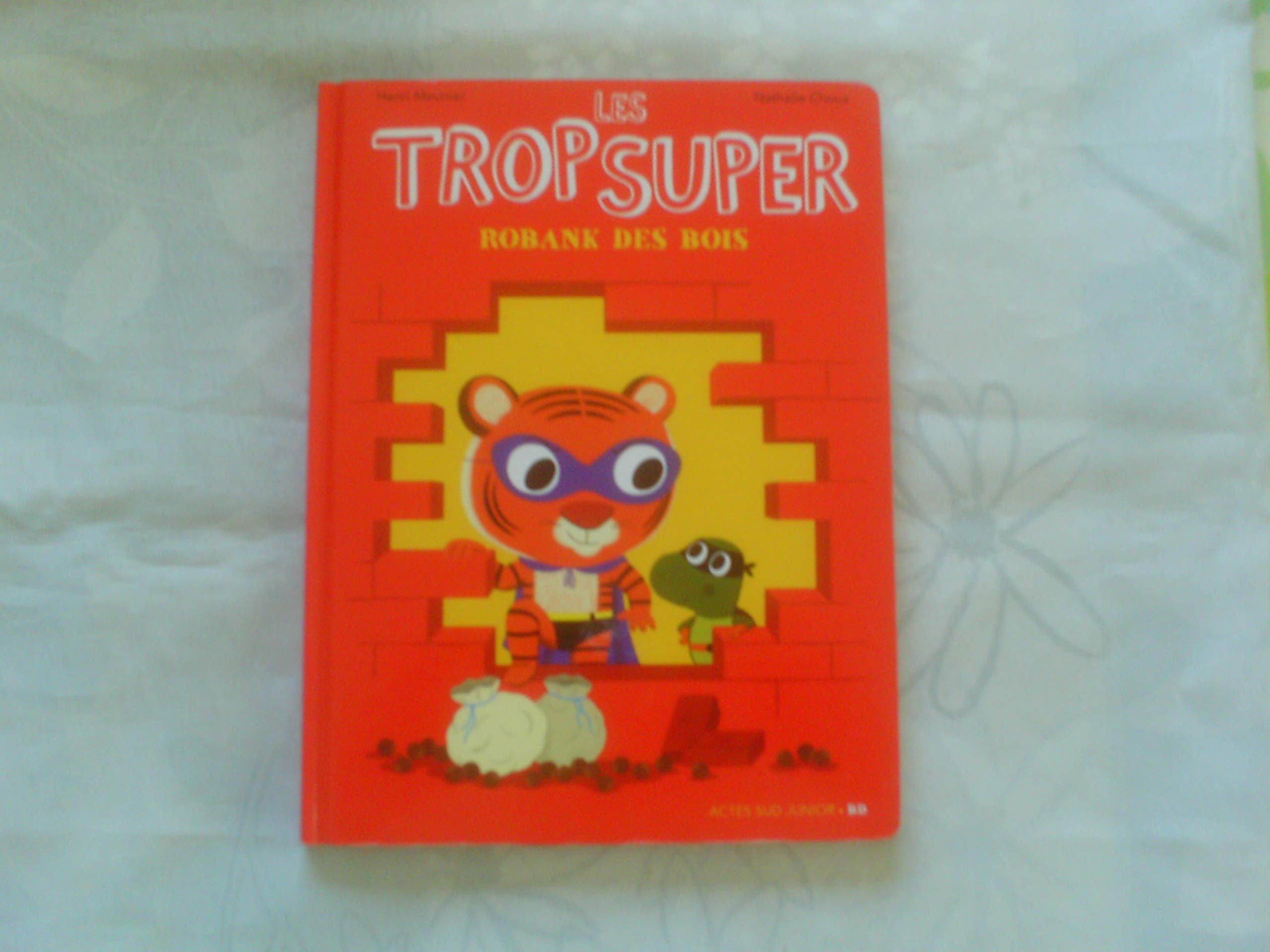 Les Trop Super - Robank des bois Children's books