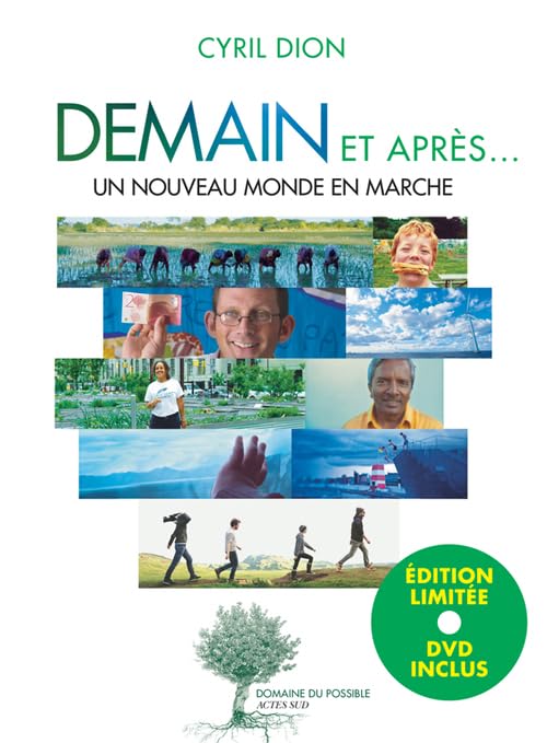 Demain et après...: Un nouveau monde en marche book