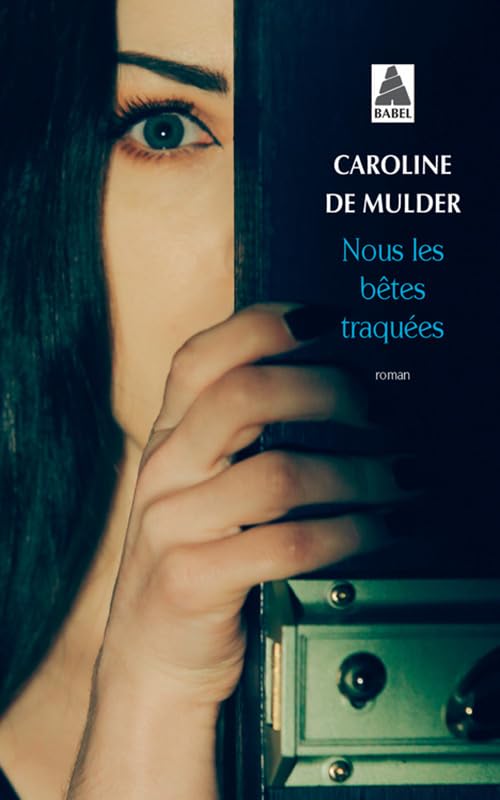 Nous les bêtes traquées book