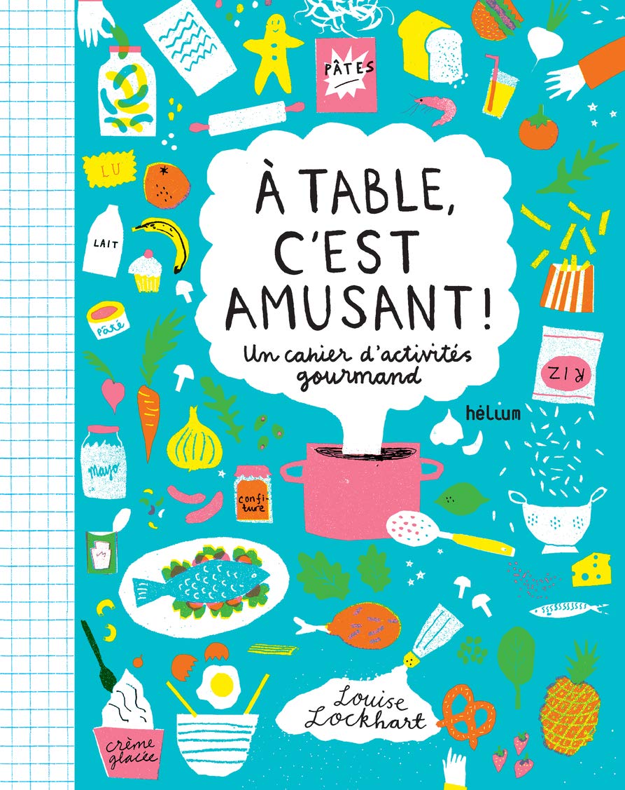 À table, c'est amusant !: Un cahier d'activités gourmand book