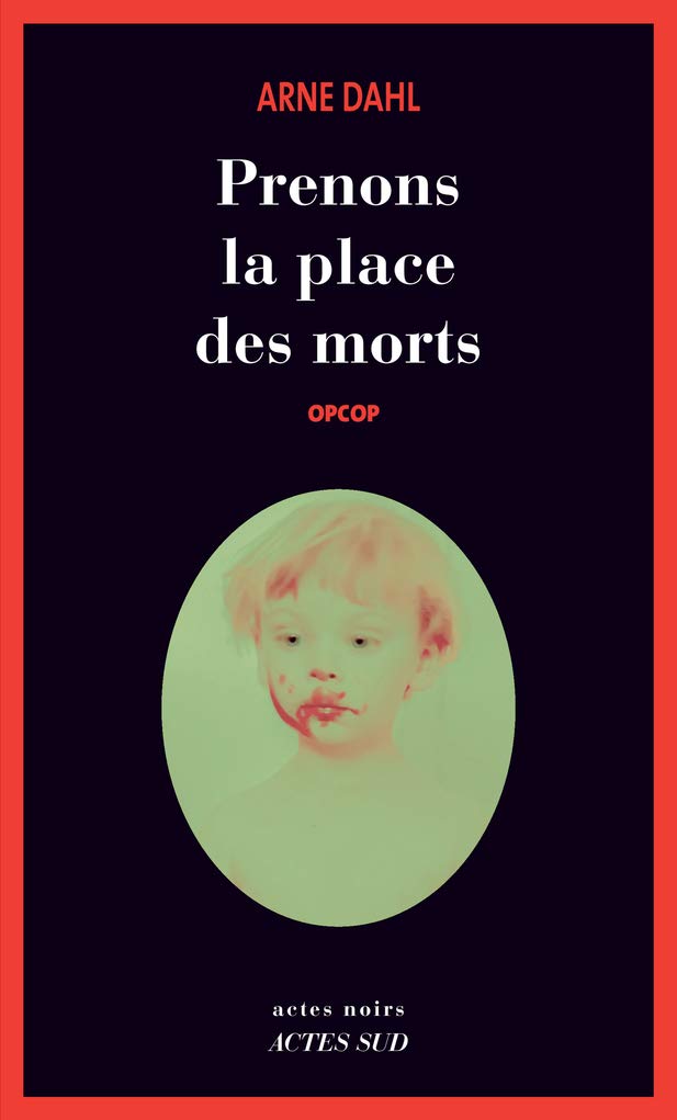 Prenons la place des morts: Opcop book