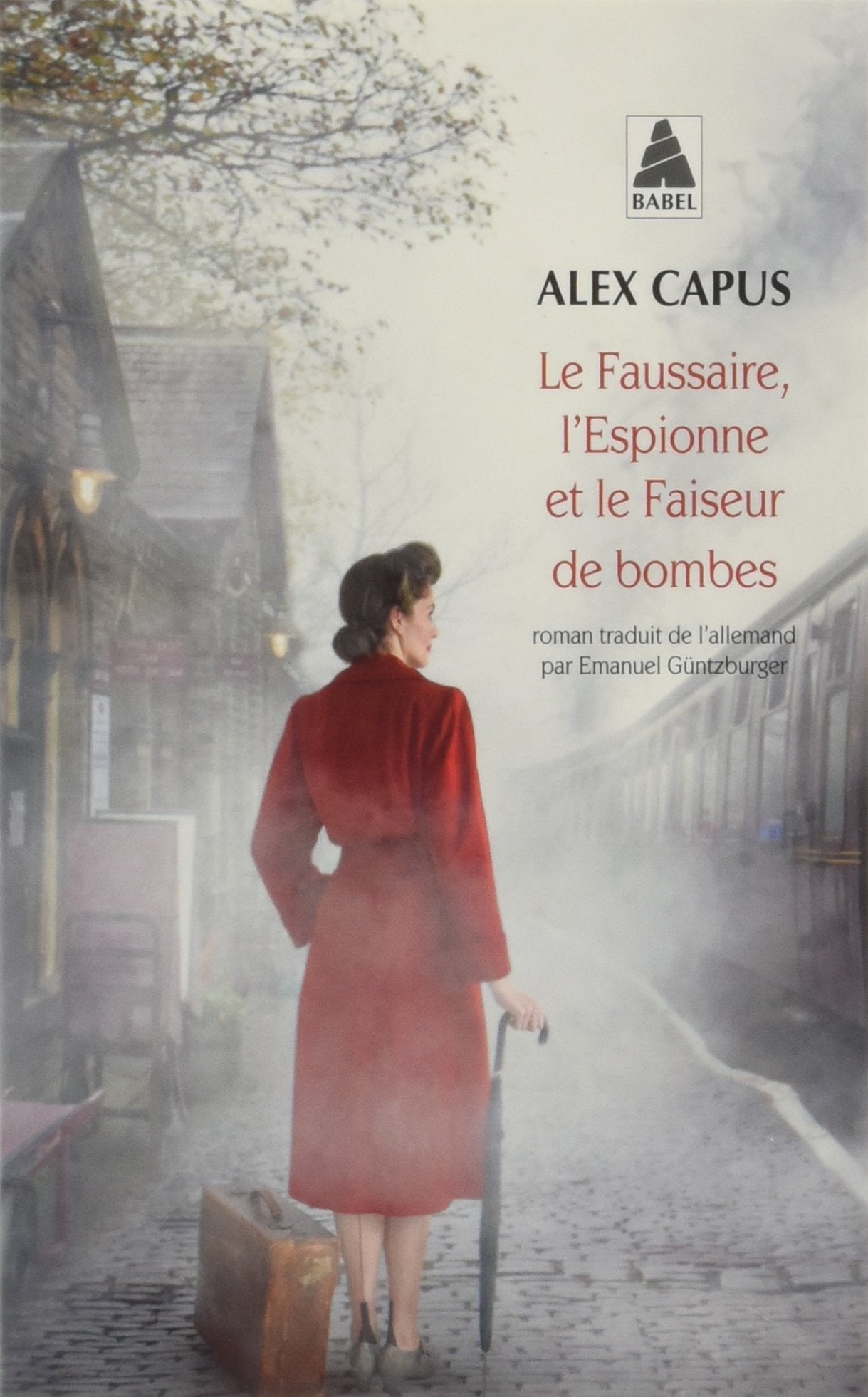 Le Faussaire, l'Espionne et le Faiseur de bombes book
