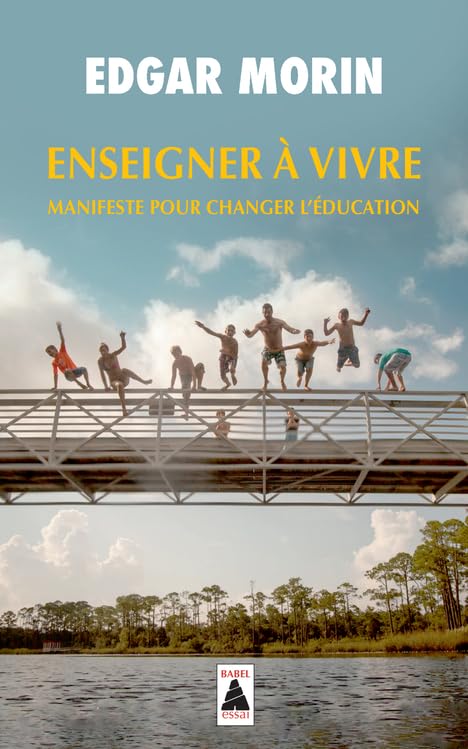 Enseigner à vivre: Manifeste pour changer l'éducation book