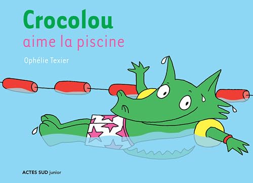 Crocolou aime la piscine book