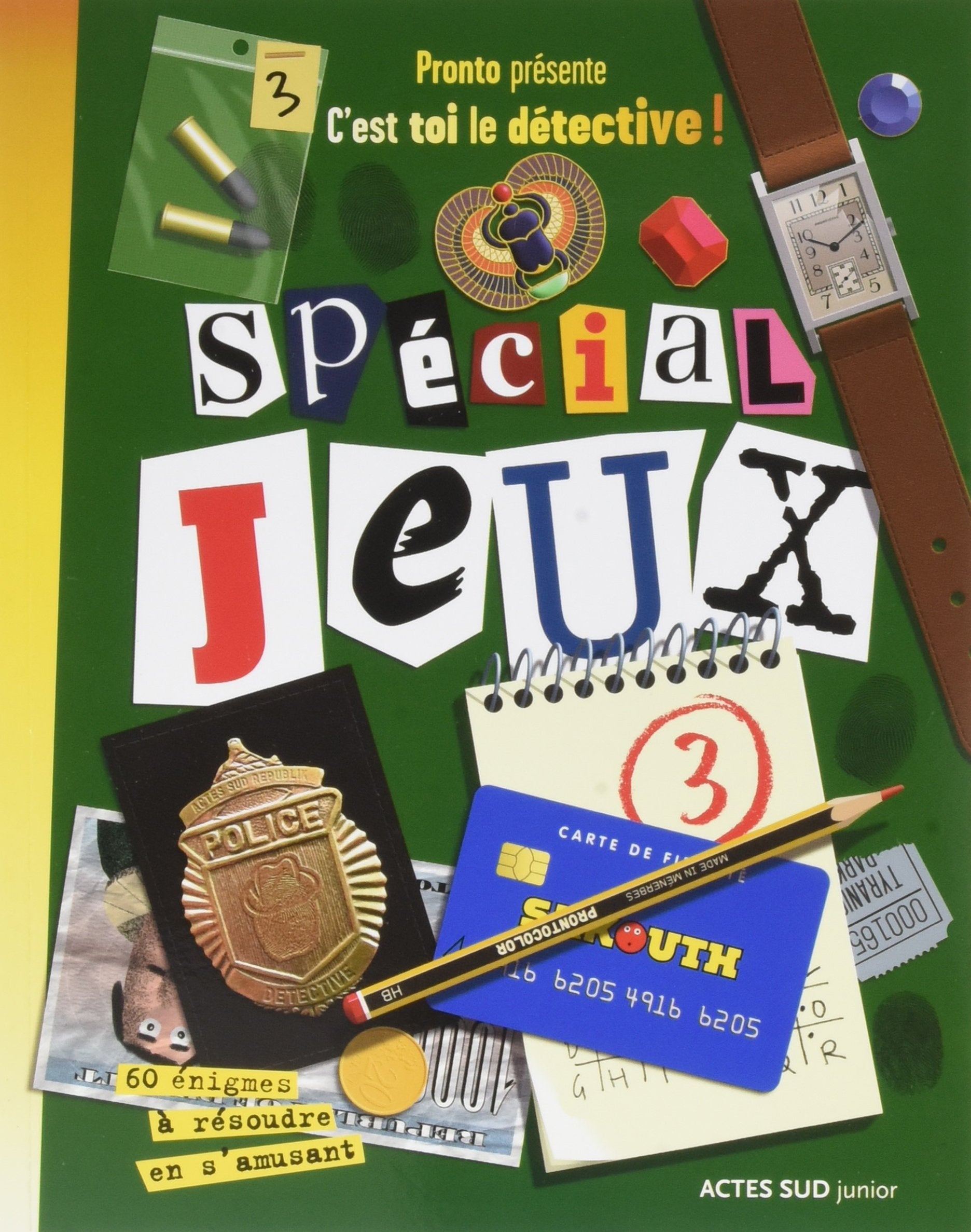 C'est toi le détective ! - Spécial Jeux tome 3: Spécial jeux, volume 3 Tiptoi & Games