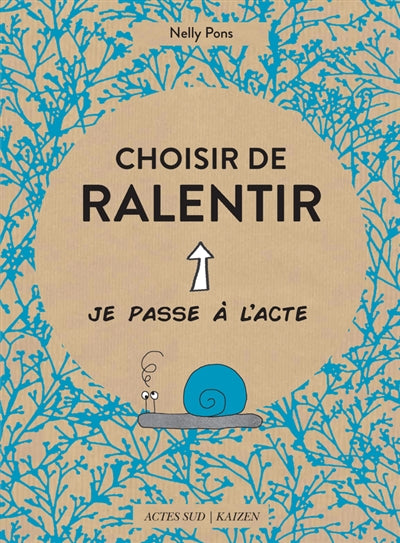 Product Image: Choisir de ralentir
