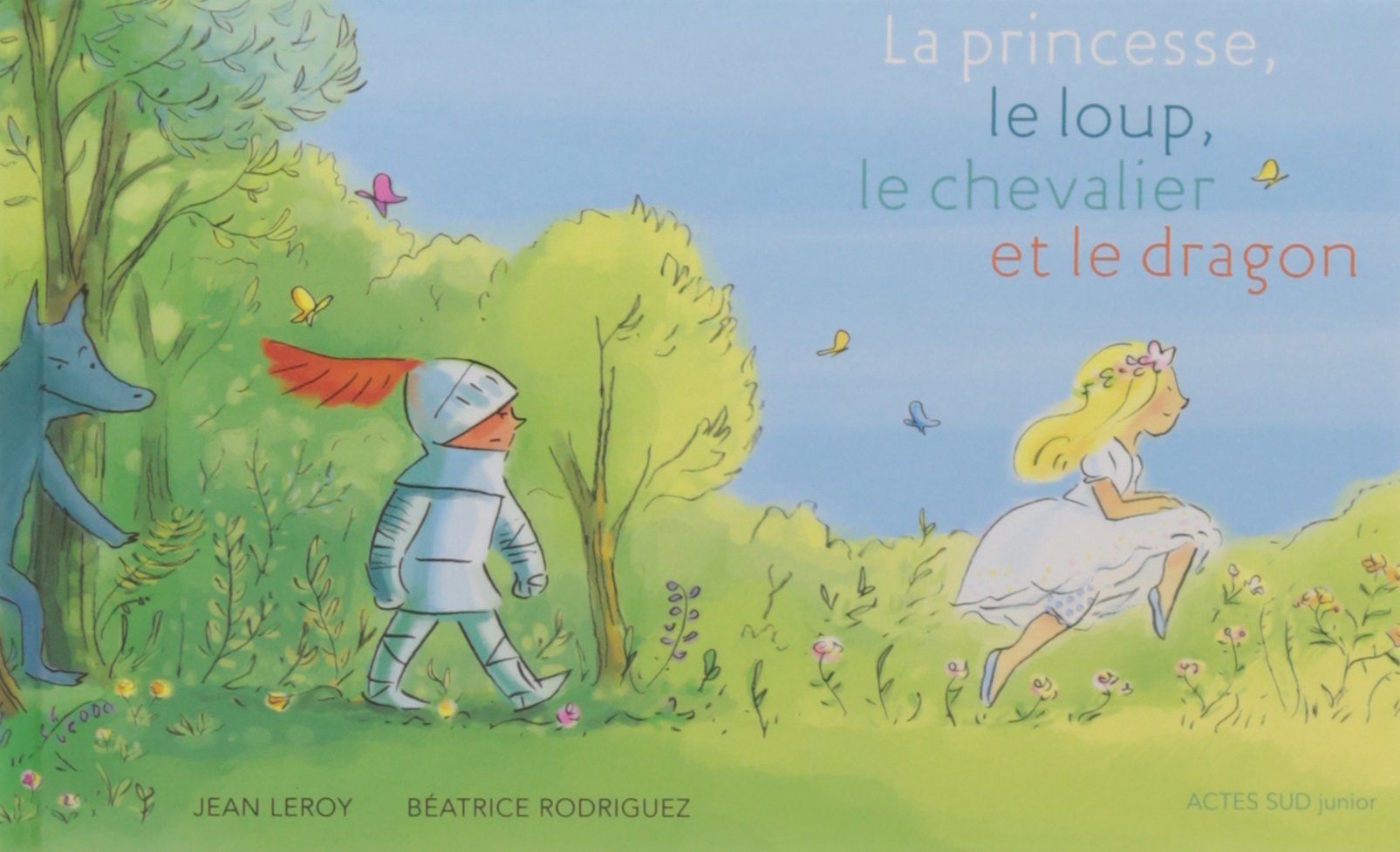 La princesse, le loup, le chevalier et le dragon book