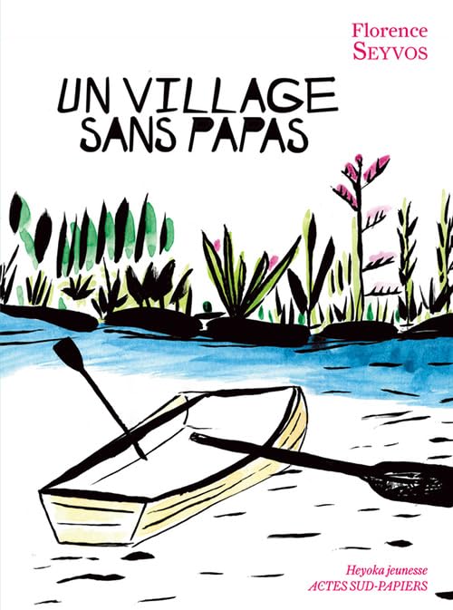 Un village sans papas Politics & History