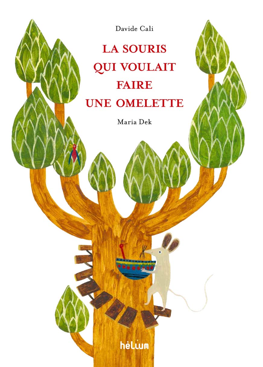 La souris qui voulait faire une omelette Children's books