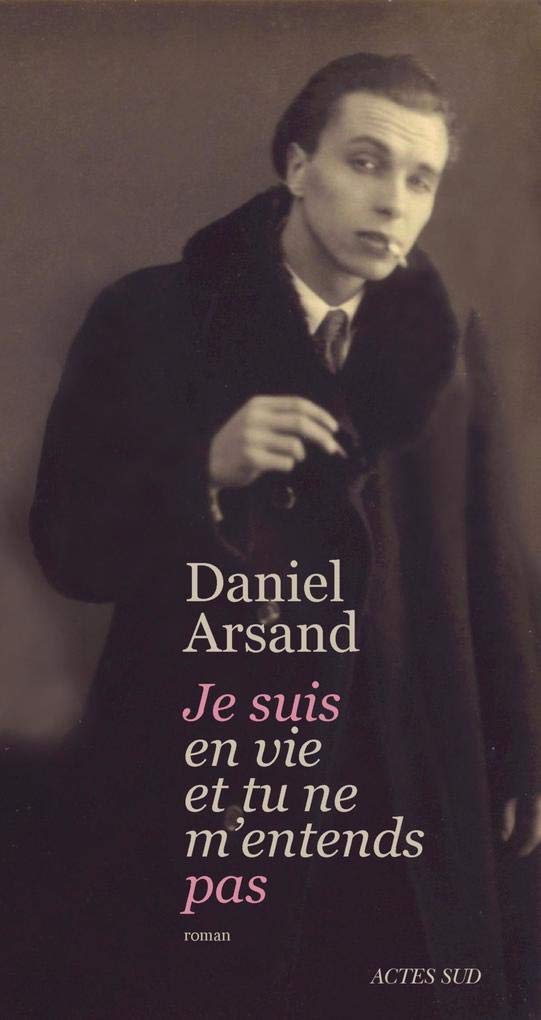 Je suis en vie et tu ne m'entends pas Contemporary literature