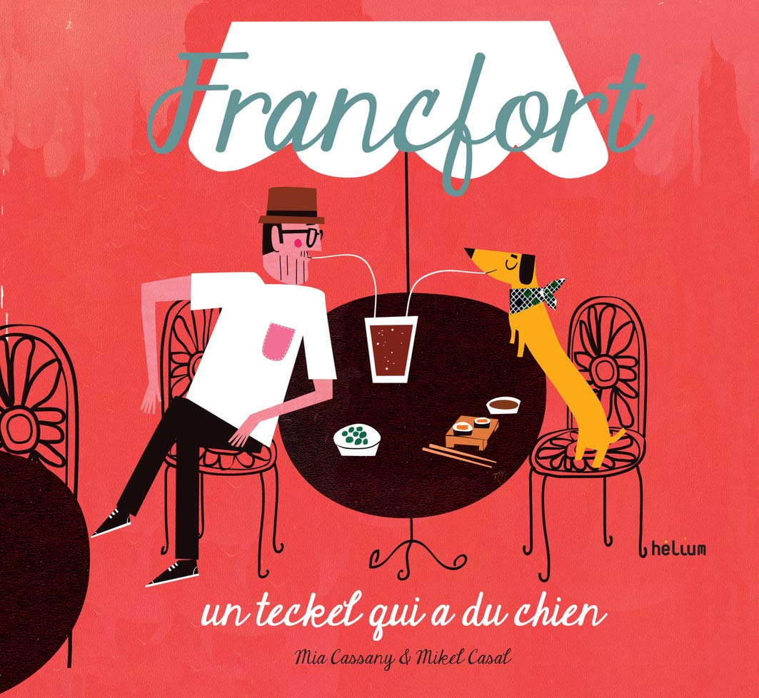 Francfort, un teckel qui a du chien Children's books