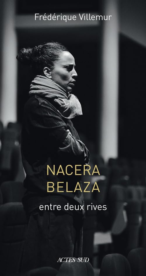 Nacera Belaza: entre deux rives book