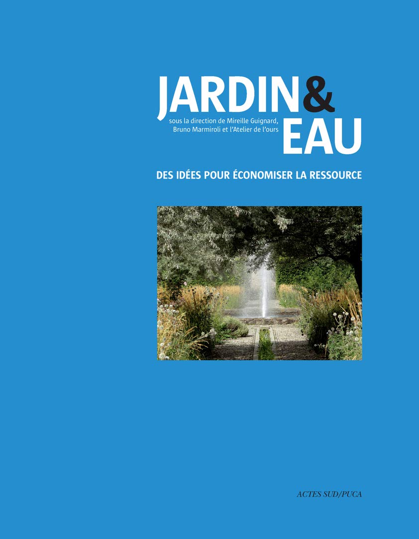 Jardin & eau: Des idées pour économiser la ressource book